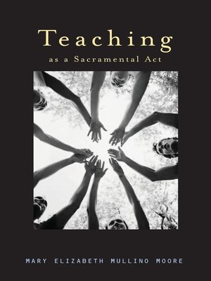 cover image of Teaching as a Sacramental Act